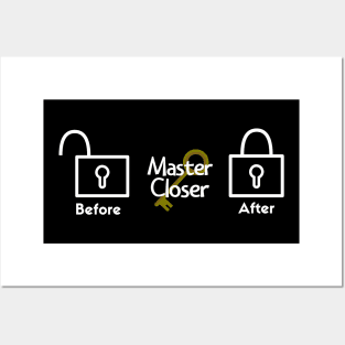 Master Closer - Lock Shirt Posters and Art